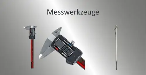 Messwerkzeuge - Messschicber und Reißnadel Digitaler Messwerkzeuge - Messschicber und Reißnadel